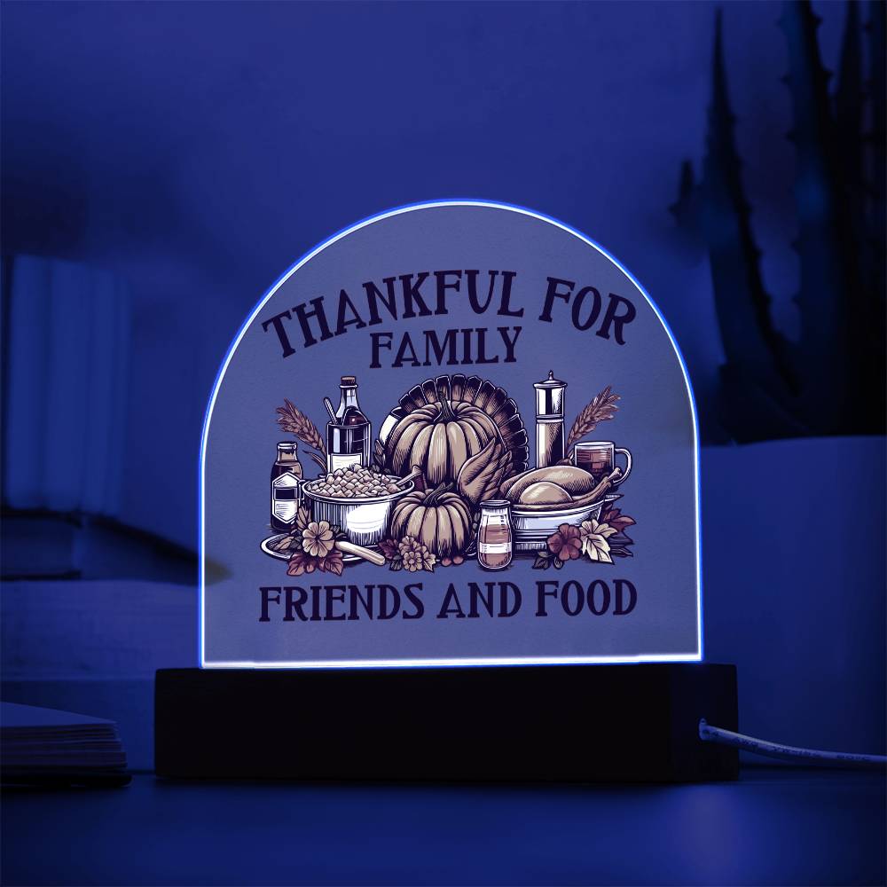 Thanksgiving Feast Acrylic Dome Plaque with Family & Friends Message
