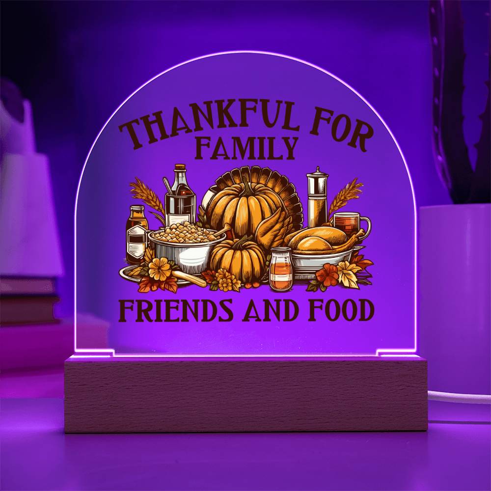Thanksgiving Feast Acrylic Dome Plaque with Family & Friends Message